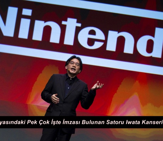 Oyun Dünyasındaki Pek Çok İşte İmzası Bulunan Satoru Iwata Kanseri Yenemedi