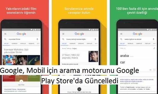 Google, Mobil için arama motorunu Google Play Store’da Güncelledi