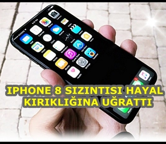 Sızdırılan iPhone 8 Hayal Kırıklığı Yarattı