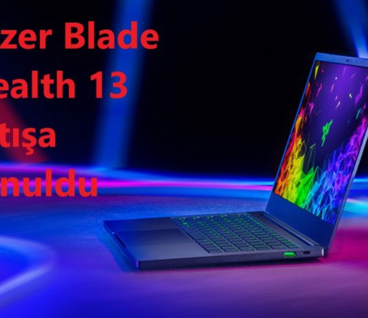 Razer Blade Stealth 13 satışa sunuldu. İşte fiyatı ve özellikleri