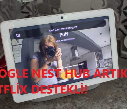 Google Nest Hub Artık Netflix Destekli!