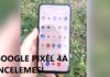Google Pixel 4a İncelemesi