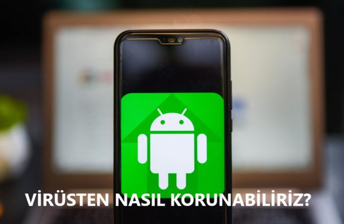 Telefonuma Virüs Girdi Ne Yapabilirim?